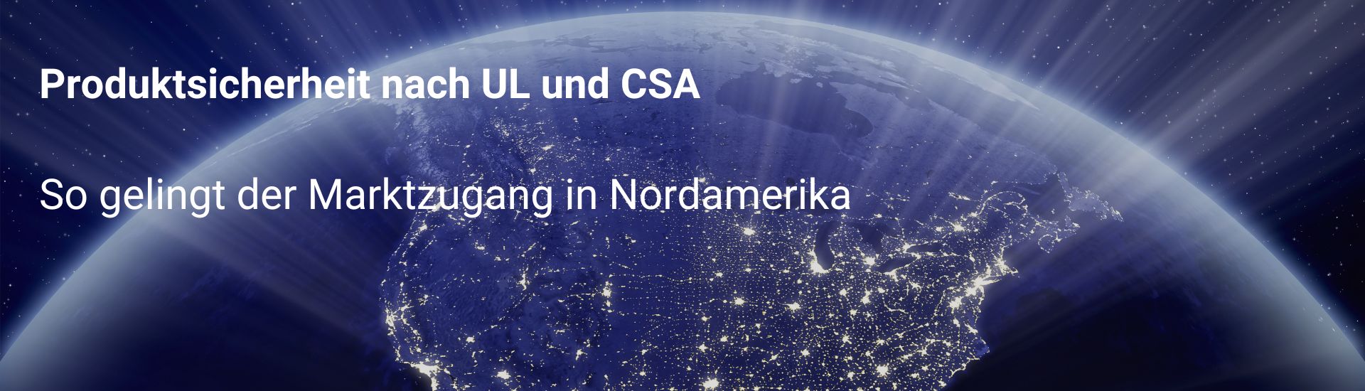 CSA- und UL-Standards - wer hat den Durchblick?
